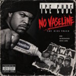 Ice Cube - No Vaseline (apoplife.nl)
