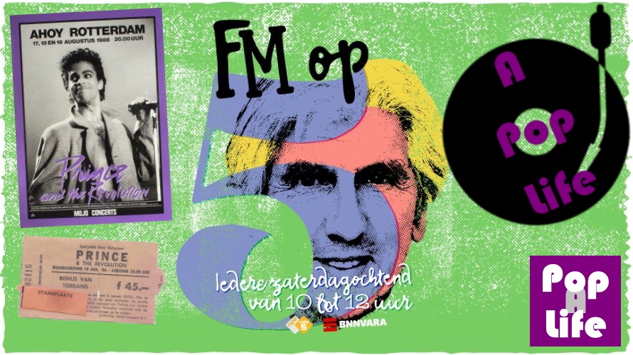 FM op 5, Prince & A Pop Life (apoplife.nl)