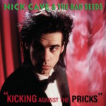 Nick Cave & The Bad Seeds - Kicking Against The Pricks (nickcave.com)