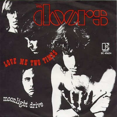 The Doors - Love Me Two Times (discogs.com)