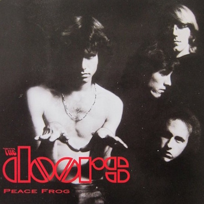 The Doors - Peace Frog (discogs.com)