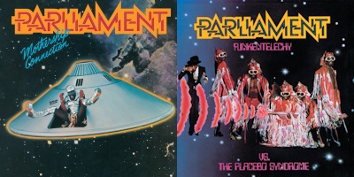 Parliament - Mothership Connection (1975) & Funkentelechy vs. The Placebo Syndrome (1977) (discogs.com)