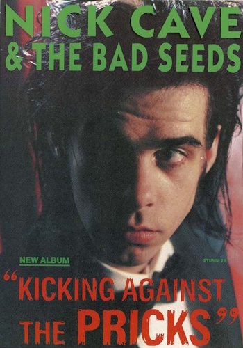 Nick Cave & The Bad Seeds - Kicking Against The Pricks - Reclame (pinterest.com)